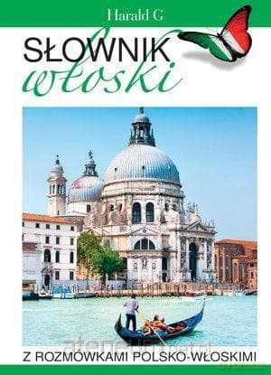 Słownik włoski z rozmówkami polsko-włoskimi - Hanna Cieśla
