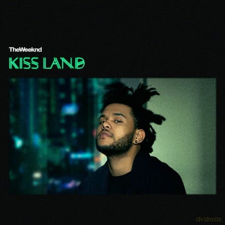 Weeknd: Kiss Land