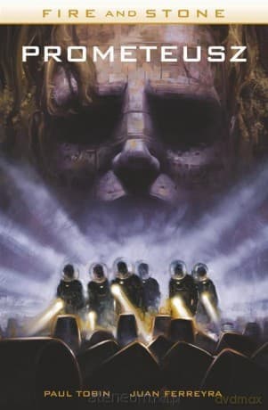 Fire and Stone - Paul Tobin, Juan Ferreyra