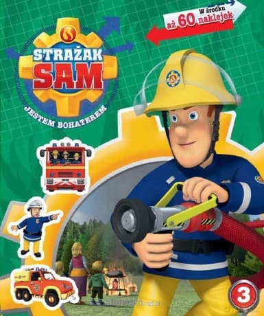 Strażak Sam. Jestem bohaterem. Część 3