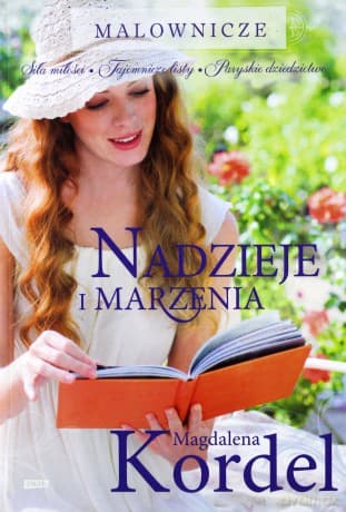 Malownicze. Nadzieje i marzenia - Magdalena Kordel