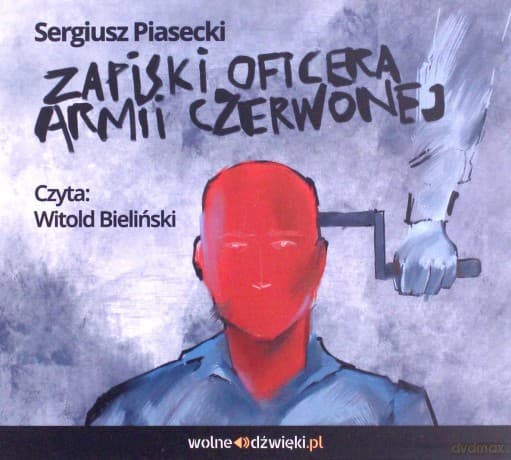 Zapiski oficera Armii Czerwonej - Sergiusz Piasecki