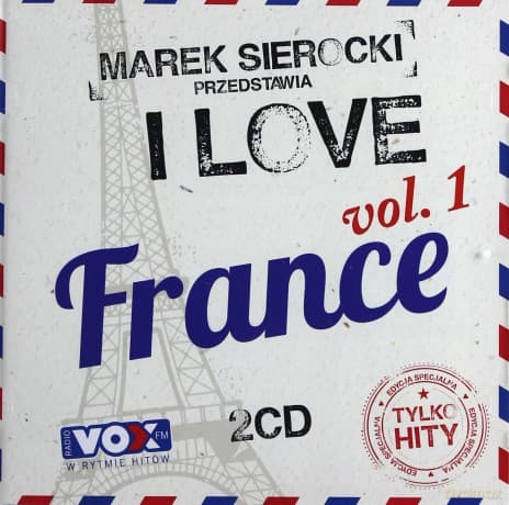 Marek Sierocki Przedstawia: I Love France