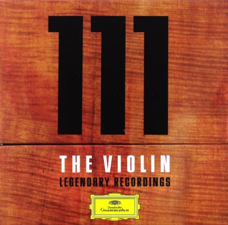 111 The Violin Legendary Recordings