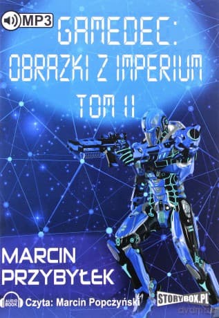 Gamedec: Obrazki z Imperium (Tom 2) - Marcin Przybyłek