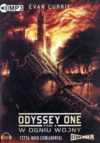 Odyssey One (Tom 4) W ogniu wojny - Evan Currie