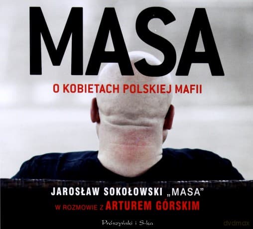 Masa o kobietach polskiej mafii - Artur Górski