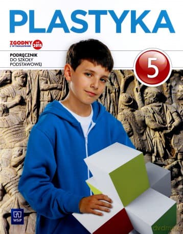 Plastyka szkoła podstawowa 5 Podręcznik