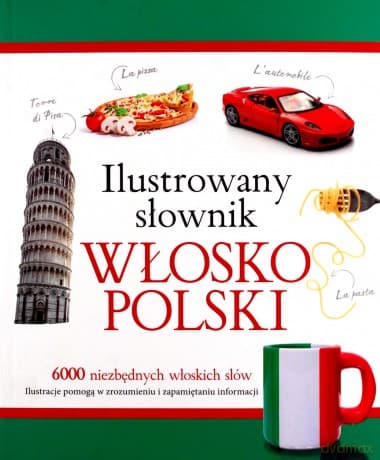 Ilustrowany słownik włosko-polski (zielony) - Tadeusz Woźniak
