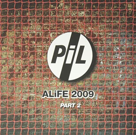 Public Image Limited: Alife 2009 Pt 2