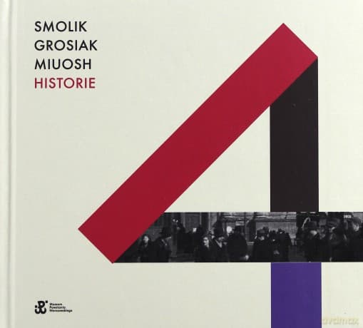 Smolik & Grosiak & Miuosh: Historie (digibook)