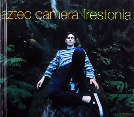 Aztec Camera: Frestonia (Deluxe)
