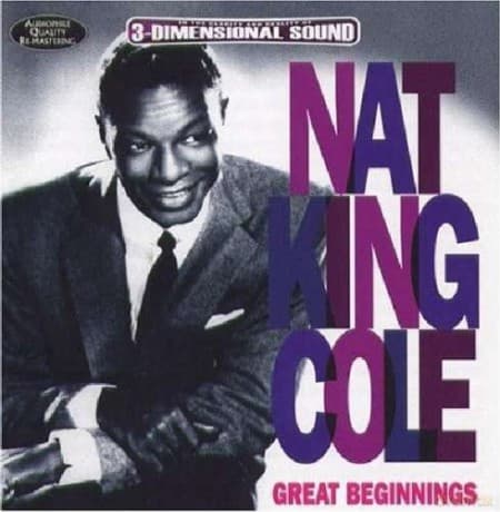 Nat King Cole: Great Beginnings