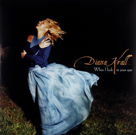 Diana Krall: When I Look In Your Eyes