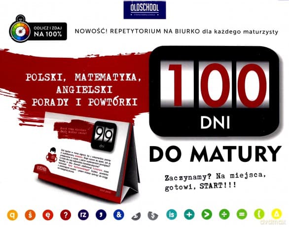 100 dni do matury. Polski, matematyka, angielski