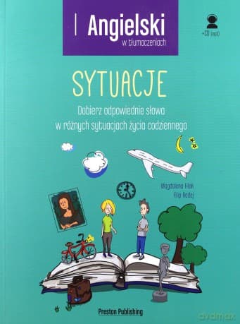 Angielski w tłumaczeniach. Sytuacje - Magdalena Filak, Filip Radej