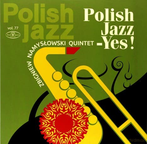 Zbigniew Namyslowski Quintet: Polish Jazz - Yes!