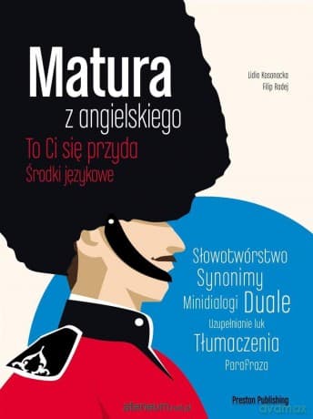 Matura z angielskiego. Środki językowe - Lidia Kosonocka, Filip Radej