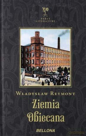 Ziemia obiecana - Władysław Reymont