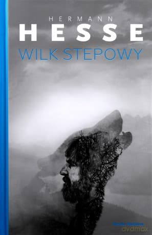 Wilk stepowy - Hermann Hesse (twarda)