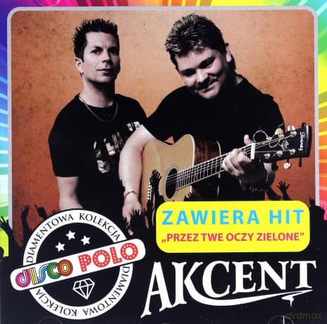 Akcent: Diamentowa Kolekcja Disco Polo