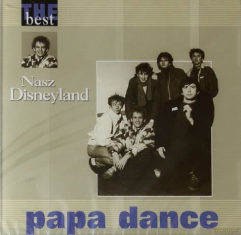 Papa Dance: The Best - Nasz Disneyland
