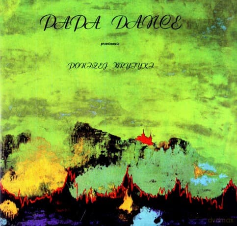 Papa Dance: Poniżej Krytyki