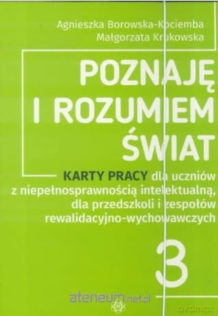 Poznaję i rozumiem świat 3 karty pracy