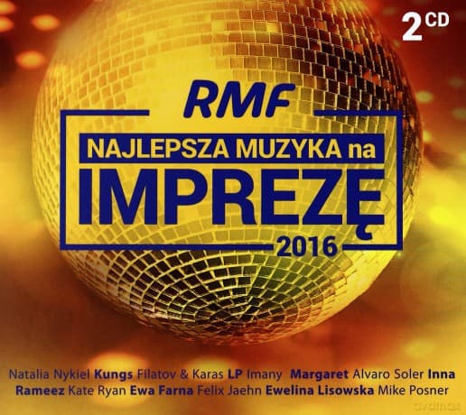 RMF FM Najlepsza Muzyka Na Imprezę 2016