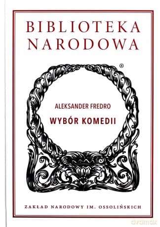 Wybór komedii - Aleksander Fredro
