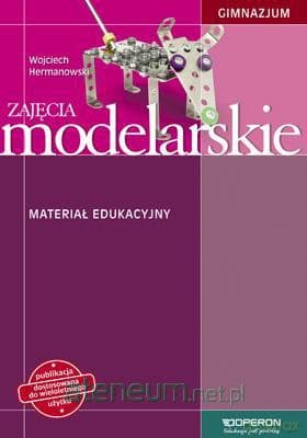 Zajęcia modelarskie gimnazjum 1-3 Materiał edukacyjny - Wojciech Hermanowski