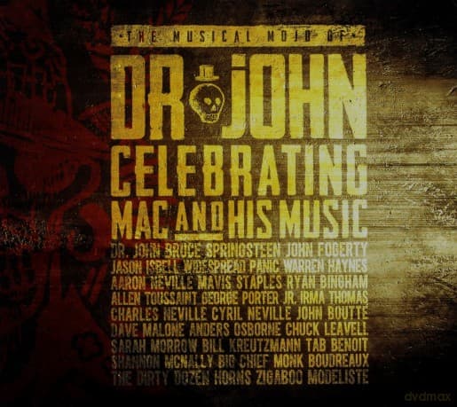 The Musical Mojo Of Dr John: The Celebration Of Mac & Hsi Music