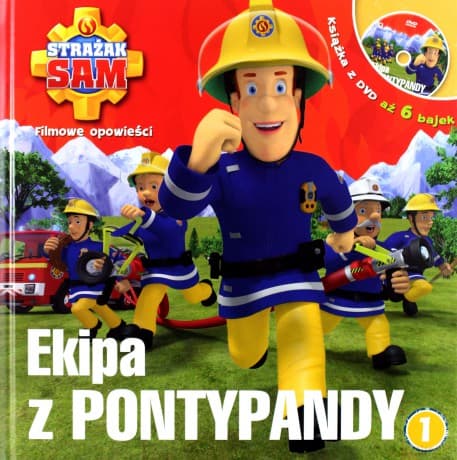 Ekipa z pontypandy. Strażak Sam