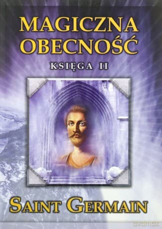 Magiczna obecność księga II - Germain Saint