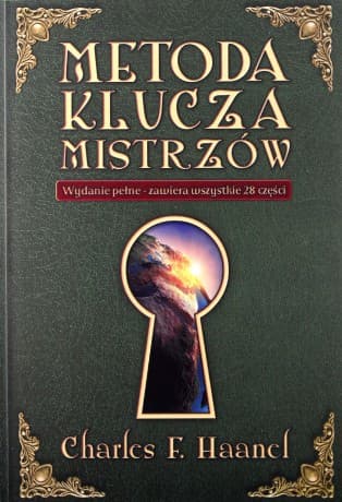 Metoda Klucza Mistrzów - Charles F. Haanel