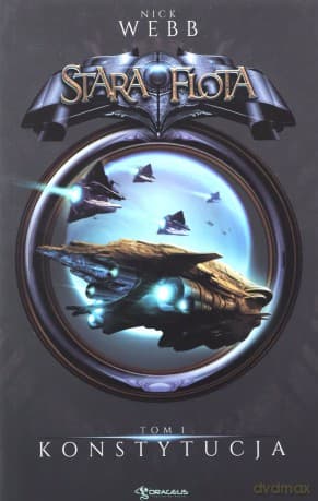 Stara Flota (Tom 1) Konstytucja - Nick Webb