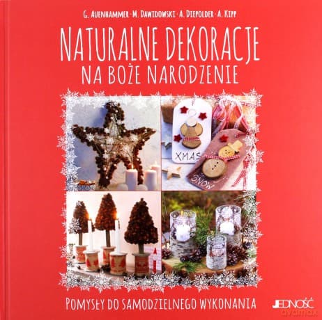 Naturalne dekoracje na Boże Narodzenie