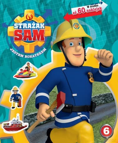 Strażak Sam. Jestem bohaterem (Tom 6)