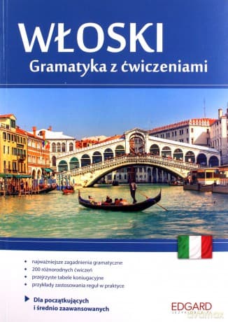 Włoski. Gramatyka z ćwiczeniami - Anna Wieczorek