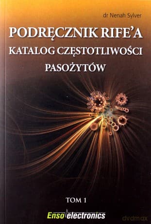 Katalog częstotliwości pasożytów wg Rife'a - Nenach Sylver