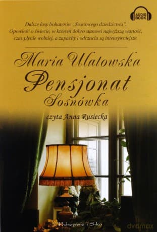 Pensjonat sosnówka - Maria Ulatowska