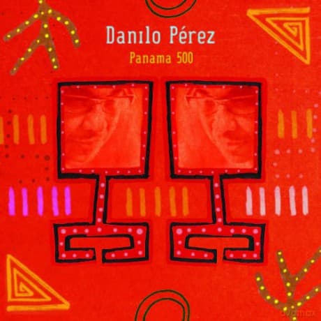 Danilo Pérez: Panama 500