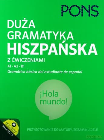 Duża gramatyka hiszpańska z ćwiczeniami