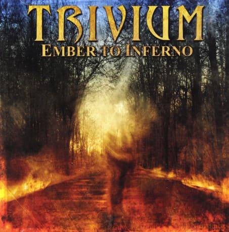 Trivium: Ember To Inferno