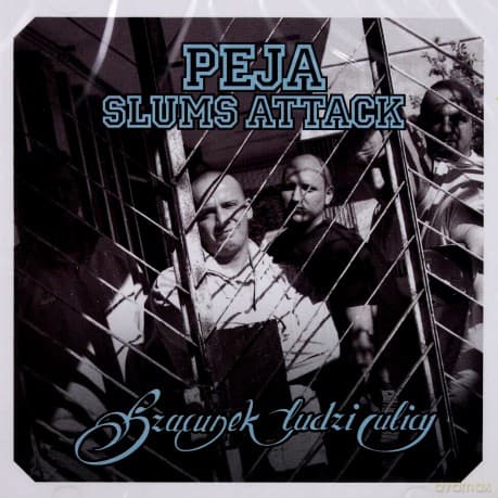 Peja / Slums Attack: Szacunek ludzi ulicy