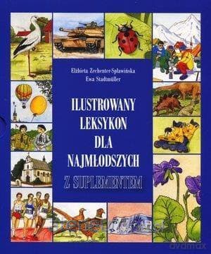 Ilustrowany leksykon dla najmłodszych z suplementem - Ewa Stadtmuller, Elżbieta Zechenter-Spławińska