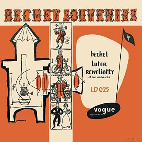 Sidney Bechet & Claude Luter: Bechet Souvenirs