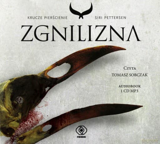 Krucze pierścienie 2. Zgnilizna