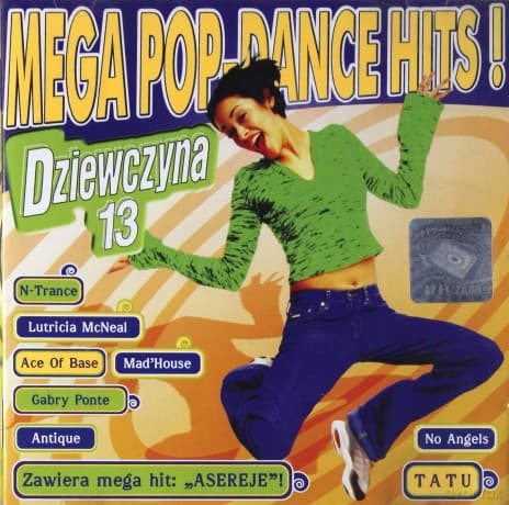 Dziewczyna 13 Mega Pop-Dance Hits!