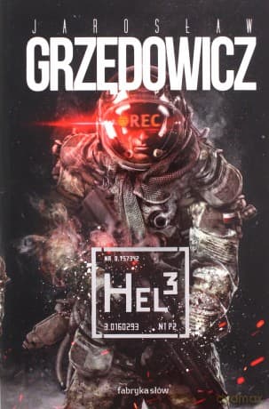 Hel 3 - Jarosław Grzędowicz
